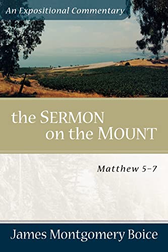 The Sermon on the Mount: Matthew 5-7