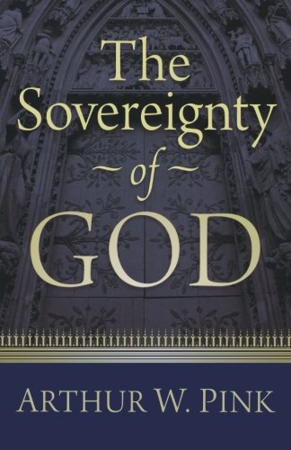 Sovereignty of God, The