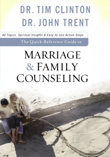 The Quick-Reference Guide to Marriage & Family Counseling