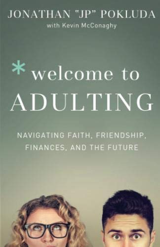 Book Cover Welcome to Adulting: Navigating Faith, Friendship, Finances, and the Future