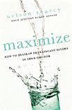 Maximize: How To Develop Extravagant Givers In Your Church
