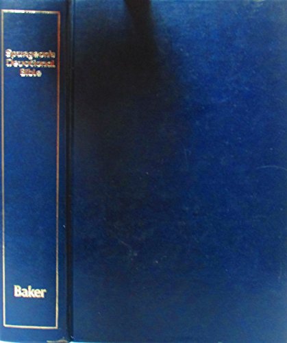 Spurgeon's Devotional Bible: Selected Passages from the Word of God with Running Comments
