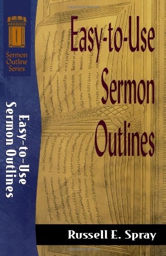 Easy-to-Use Sermon Outlines (Sermon Outline Series)
