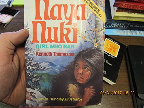 Naya Nuki: Shoshoni Girl Who Ran