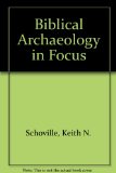 Biblical Archaeology in Focus