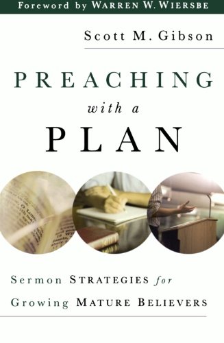 Book Cover Preaching with a Plan: Sermon Strategies for Growing Mature Believers