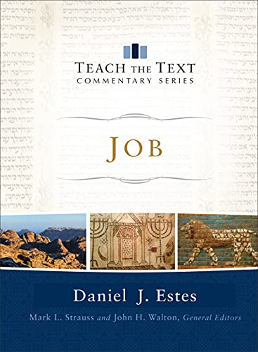 Job (Teach the Text Commentary Series)