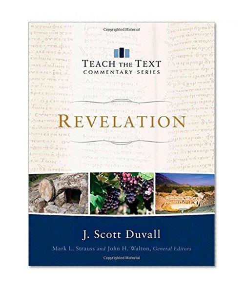 Revelation (Teach the Text Commentary Series)