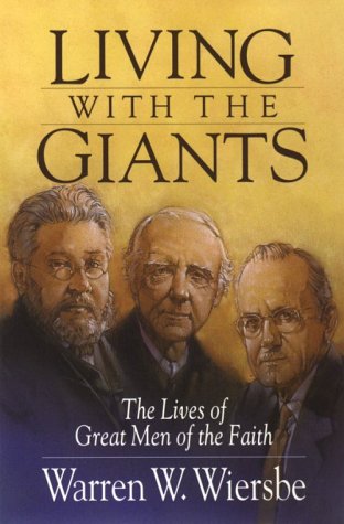 Book Cover Living with the Giants: The Lives of Great Men of the Faith