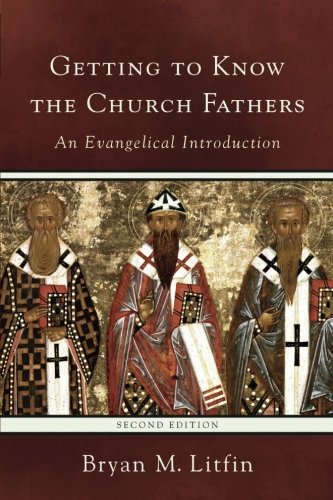 Book Cover Getting to Know the Church Fathers: An Evangelical Introduction