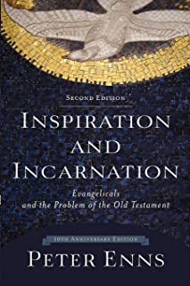 Book Cover Inspiration and Incarnation: Evangelicals and the Problem of the Old Testament