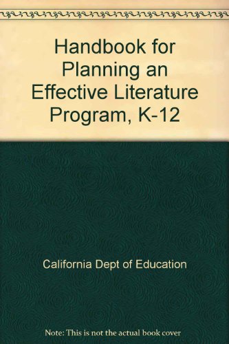 Handbook for Planning an Effective Literature Program, K-12