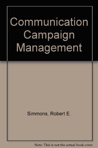 Communication Campaign Management: A Systems Approach