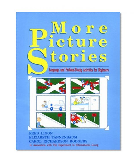 More Picture Stories: Language and Problem-Posing Activities for Beginners