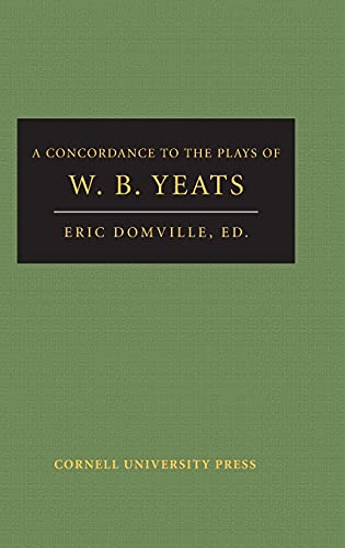 A Concordance to the Plays of W. B. Yeats (2 Volume Set)
