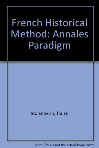 French Historical Method: "Annales" Paradigm