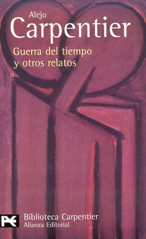 Alejo Carpentier: The Pilgrim at Home