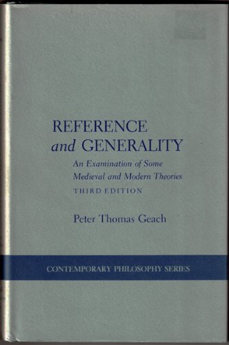 Reference and Generality: An Examination of Some Medieval and Modern Theories (Contemporary Philosophy)