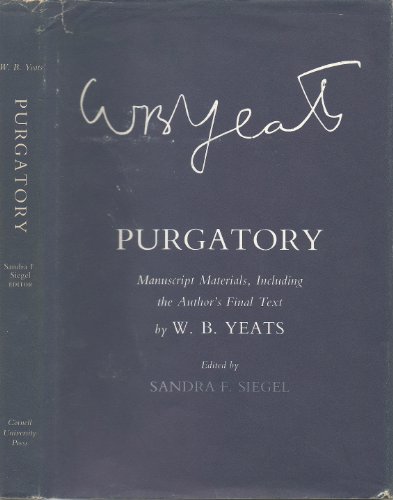 Purgatory: Manuscript Materials (The Cornell Yeats)