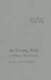 An Evening Walk (The Cornell Wordsworth)