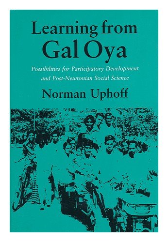 Learning from Gal Oya: Possibilities for Participatory Development and Post-Newtonian Social Science