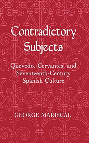 Contradictory Subjects: Quevedo, Cervantes, and Seventeenth-Century Spanish Culture (Living Standards Measurement Study)