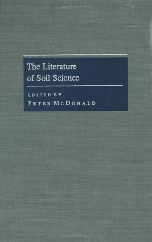 The Literature of Soil Science (Literature of the Agricultural Sciences)