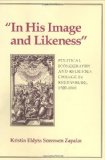 In His Image and Likeness: Political Iconography and Religious Change in Regensburg, 1500-1600