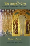 The Angel's Cry: Beyond the Pleasure Principle in Opera