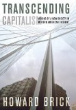 Transcending Capitalism: Visions of a New Society in Modern American Thought