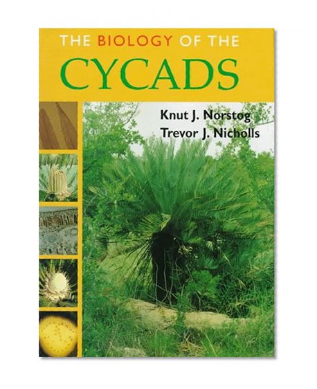 The Biology of the Cycads