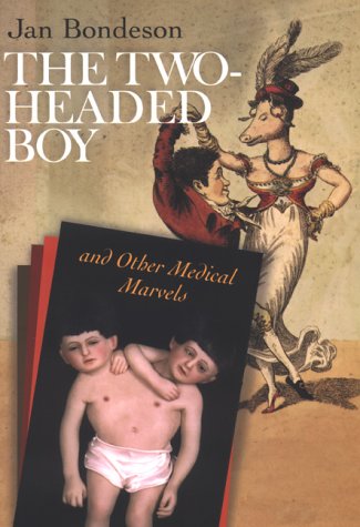 The Two-headed Boy, and Other Medical Marvels