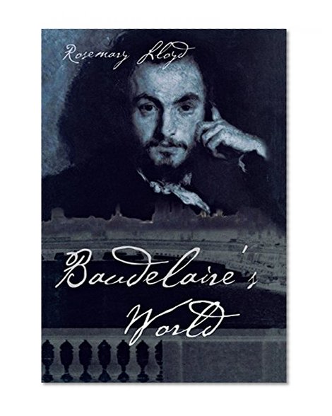 Baudelaire's World