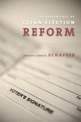 The Hidden Costs of Clean Election Reform