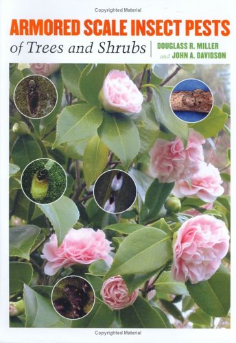Armored Scale Insect Pests of Trees and Shrubs (Hemiptera: Diaspididae) (Comstock Book)