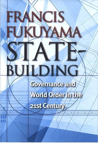 Book Cover State-Building: Governance and World Order in the 21st Century (Messenger Lectures)
