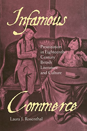 Infamous Commerce: Prostitution in Eighteenth-Century British Literature And Culture