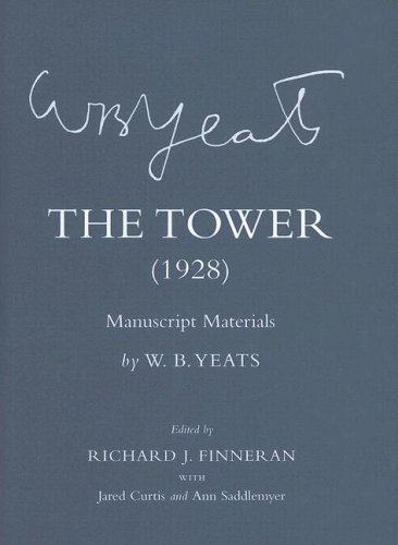 The Tower (1928),: Manuscript Materials (The Cornell Yeats)