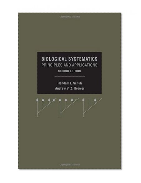 Biological Systematics: Principles and Applications, 2nd Edition
