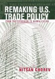 Remaking U.S. Trade Policy: From Protectionism to Globalization