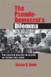 The Pseudo-Democrat's Dilemma: Why Election Monitoring Became an International Norm