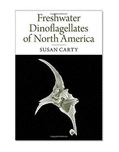 Freshwater Dinoflagellates of North America