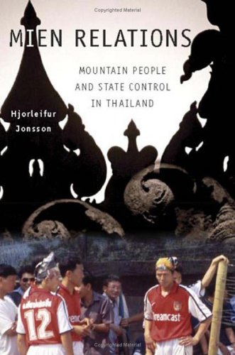 Mien Relations: Mountain People and State Control in Thailand
