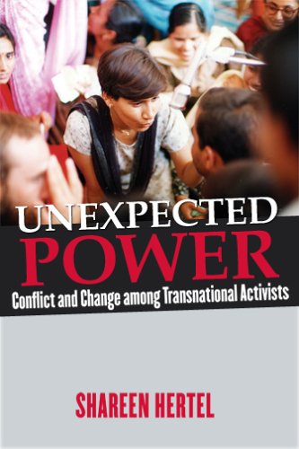 Unexpected Power: Conflict and Change among Transnational Activists