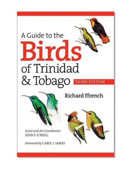 A Guide to the Birds of Trinidad and Tobago