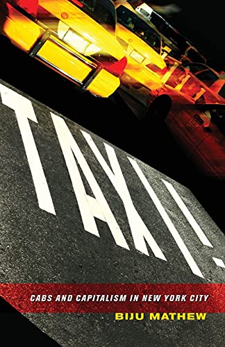 Taxi!: Cabs and Capitalism in New York City