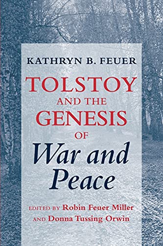 Tolstoy and the Genesis of "War and Peace"