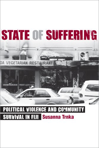 State of Suffering: Political Violence and Community Survival in Fiji