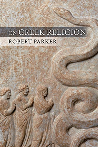 On Greek Religion (Cornell Studies in Classical Philology, 60)