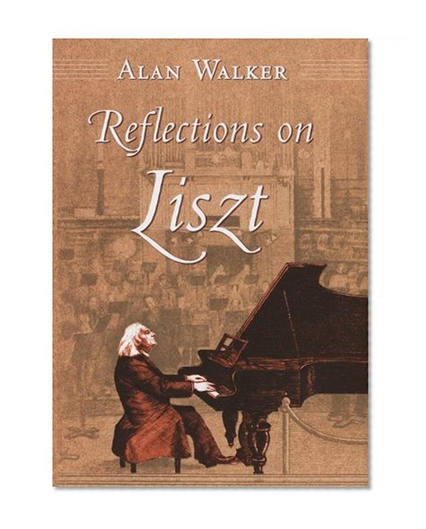 Reflections on Liszt